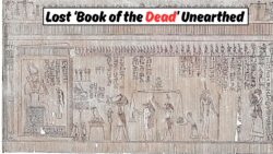 Archaeologists Found the Lost ‘Book of the Dead’ Buried in an Egyptian Cemetery